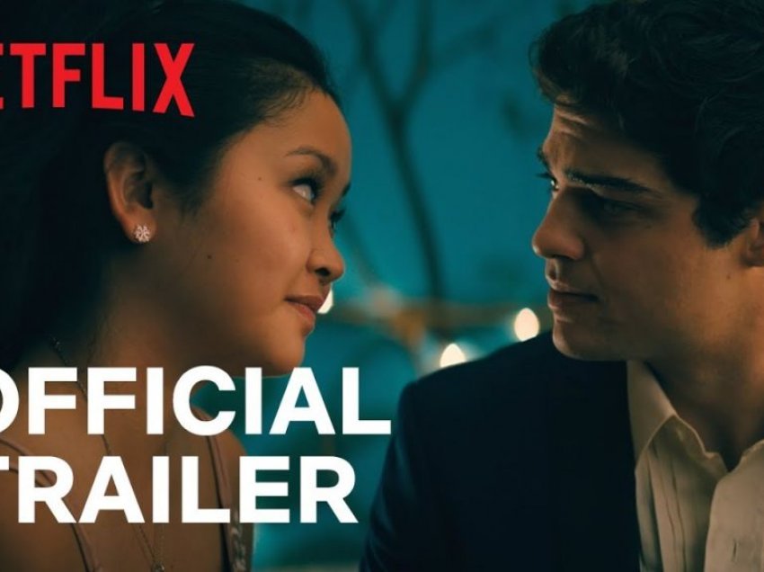 “To All the Boys: Always and Forever” së shpejti në Netflix