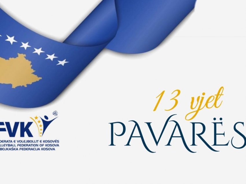 FVK: Urime përvjetori i 13-të i Pavarësisë së Kosovës 