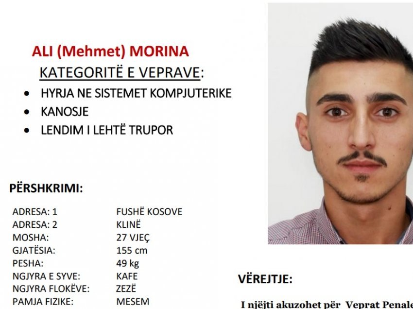 Arrestohet Ali Morina, një ditë pasi policia e shpalli në kërkim