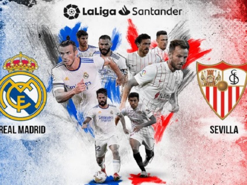 ​Formacionet zyrtare të derbit Real Madrid-Sevilla