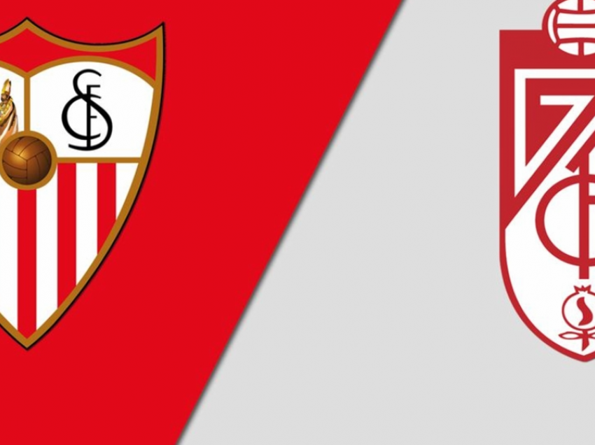 Uzuni titullar në ndeshjen e sotme, formacionet zyrtare Sevilla-Granada