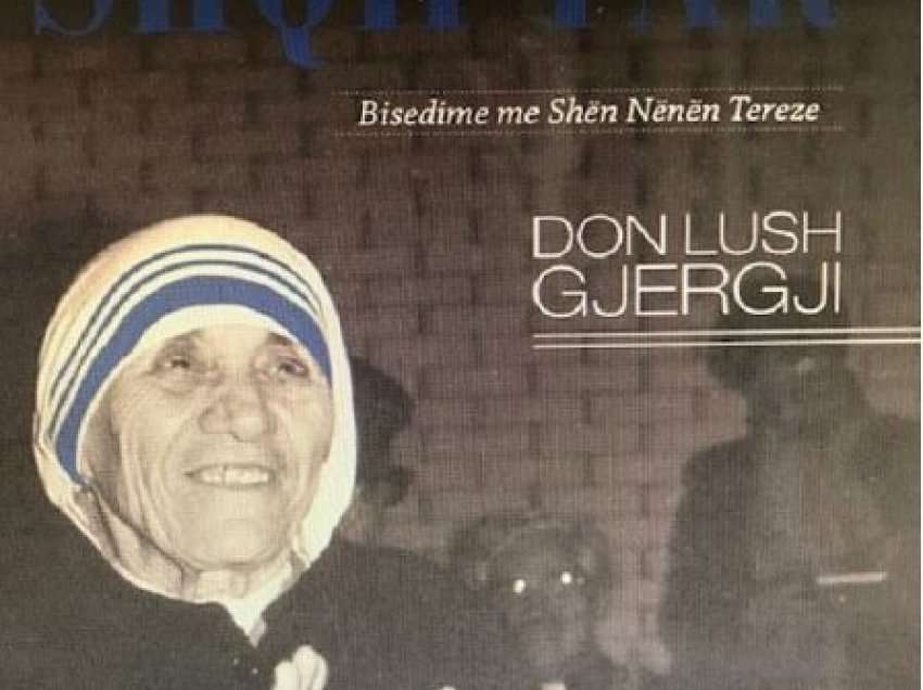Në kuadër të 25-vjetorit të kalimit në përjetësi të Shën Nenë Terezës: Nënë Tereza: “E kam në zemër popullin tem Shqiptar”
