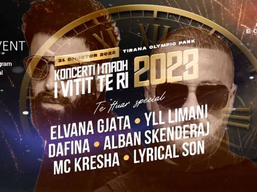 Koncert festiv në Tiranë në 31 dhjetor me Elvana Gjatën, Ylli Limanin, Daffyn, Alban Skënderaj, Mc Kresha e Lyrical Son