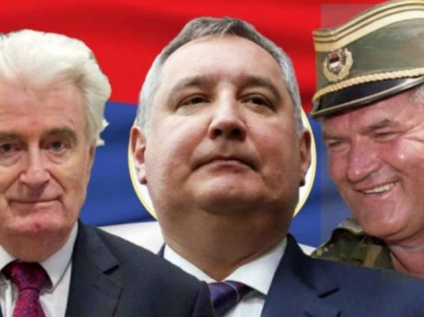 ​Rogozin i mbështet hapur kriminelët serbë të luftës: Karaxhiq dhe Mladiq janë heronj