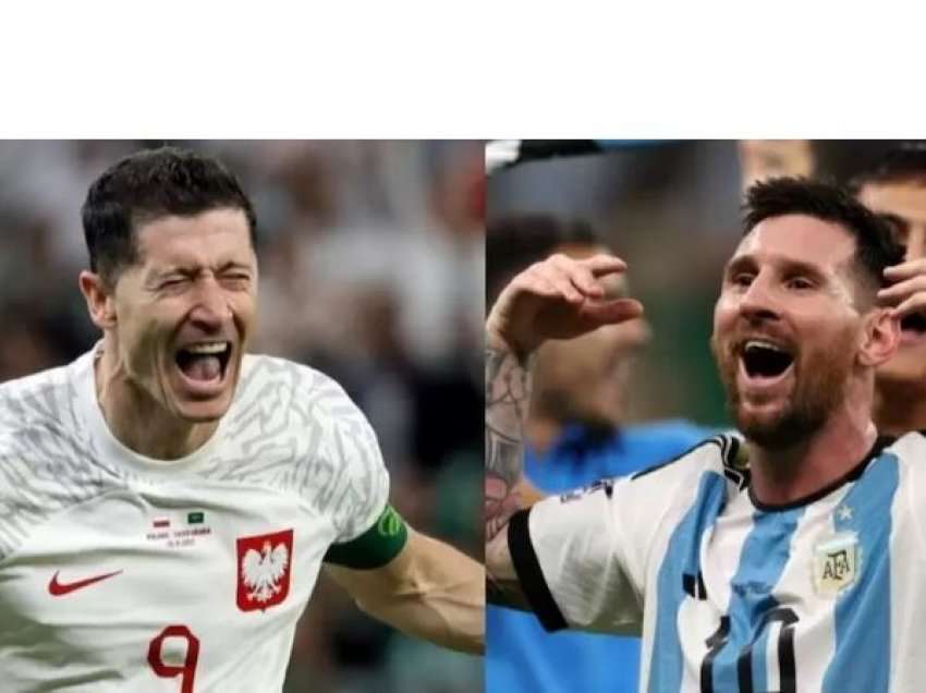 Poloni - Argjentinë apo Lewandowski kundër Messit
