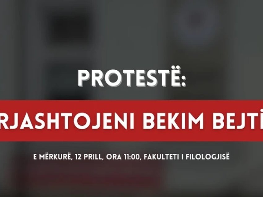 Organizohet protestë për përjashtimin e profesorit Bekim Bejta nga UP-ja