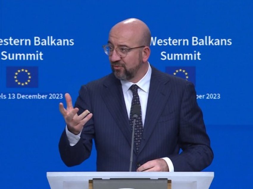 ​Michel: BE rikonfirmon perspektivën evropiane për Ballkanin Perëndimor