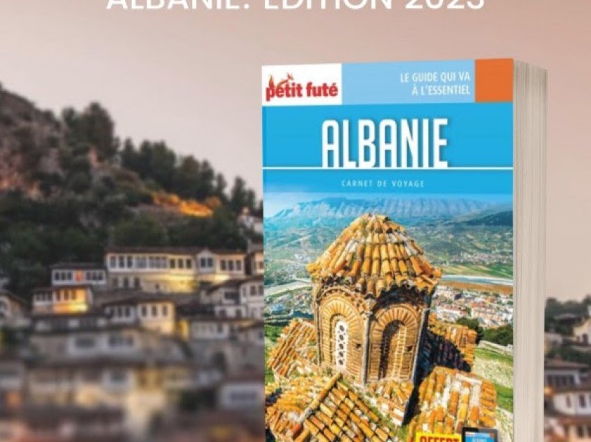 ​Shqipëria turistike në një prej guidave prestigjioze franceze