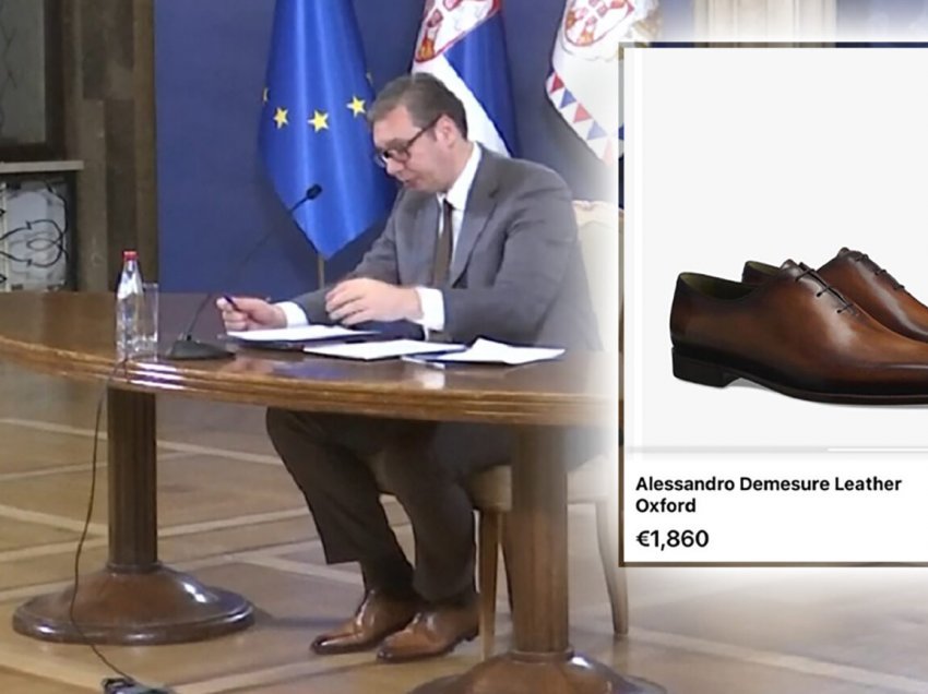 Paraqitet çdoherë si varfanjak, mediumi serb i kapet Vuçiqit për këpucët 1,860 euroshe