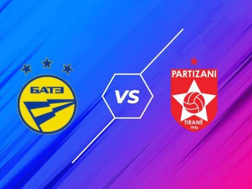 Ku do të luhet dueli BATE Borisov - Partizani?