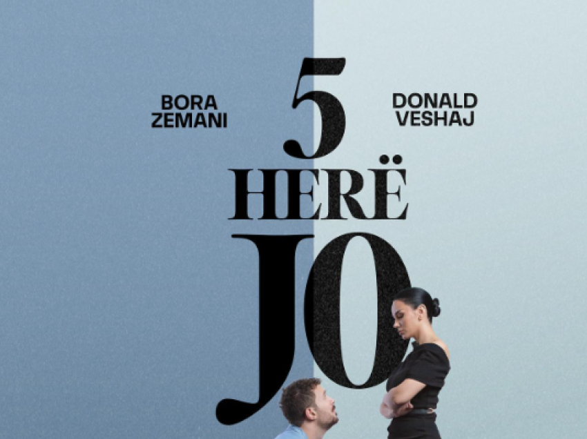 “5 Herë Jo”, filmi i Donald Veshajt dhe Bora Zemanit nga dhjetori në kinema