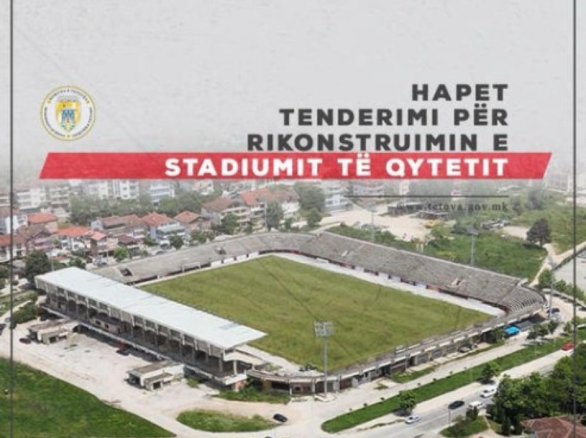 Stadiumi në Tetovë do të ndërtohet për 3 vjet dhe do të kushtojë 9.7 milionë euro!
