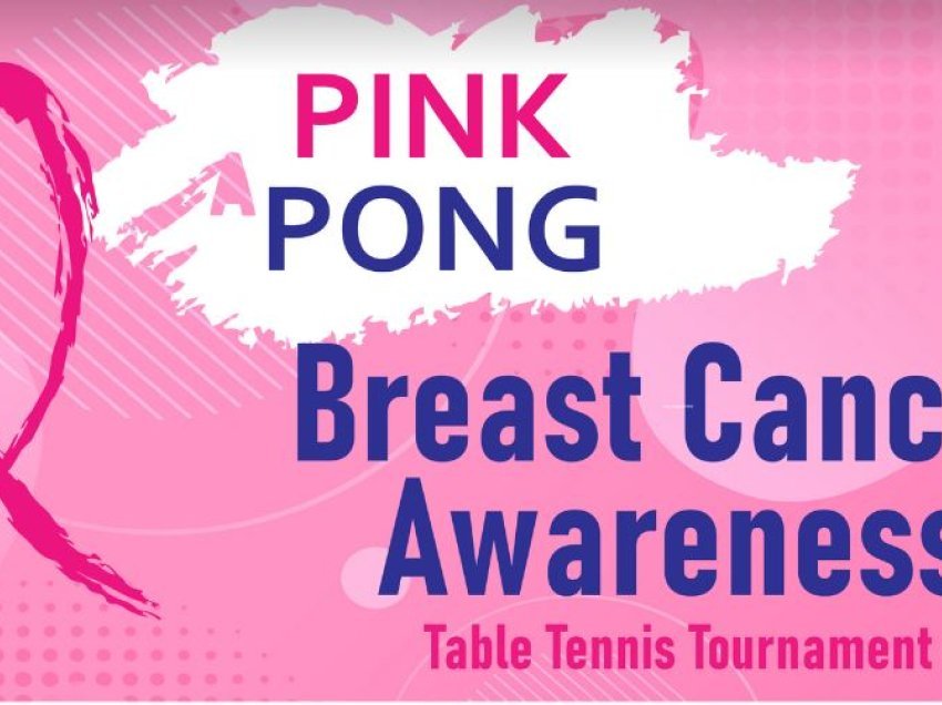 Sot mbahet ngjarja Pink Pong Breast Cancer Awareness
