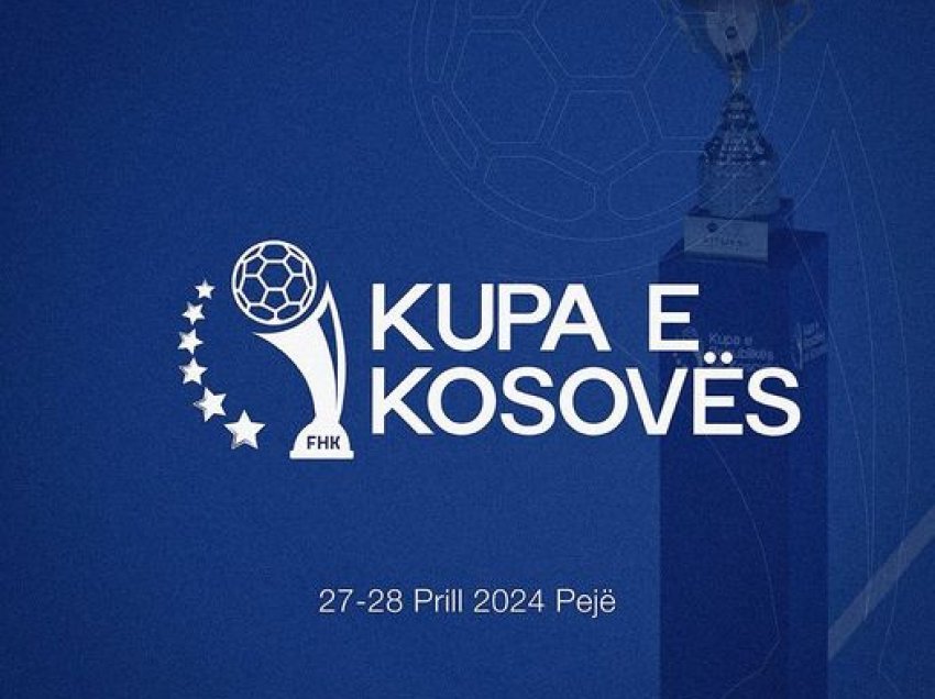 Turneu final i Kupës së Kosovës mbahet në Pejë