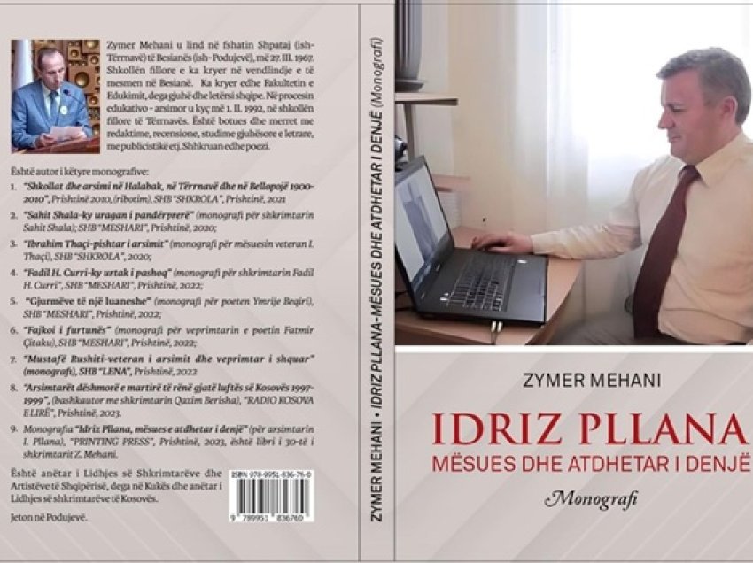 Përsiatje për monografinë “Idriz Pllana-mësues dhe atdhetar i denjë” të shkrimtarit Zymer Mehani